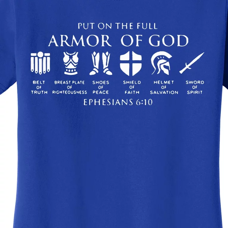 Put On The Full Armor Of God Women's T-Shirt