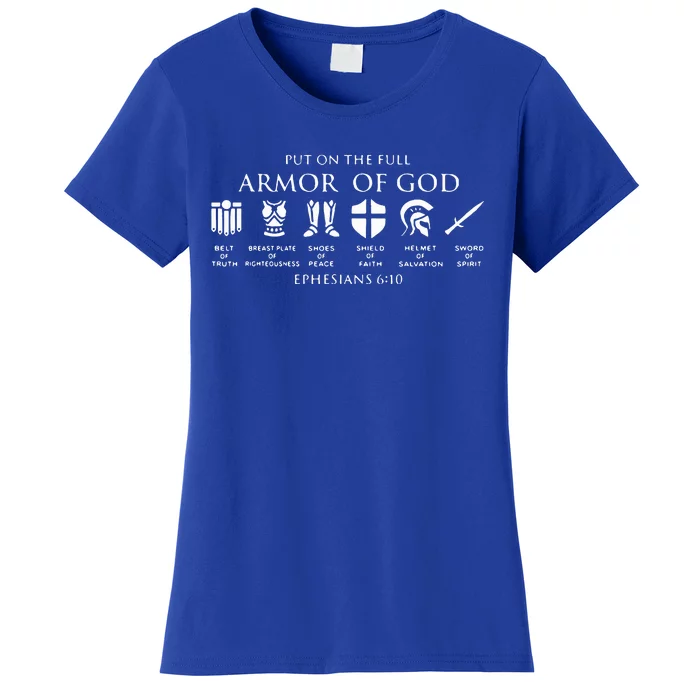 Put On The Full Armor Of God Women's T-Shirt