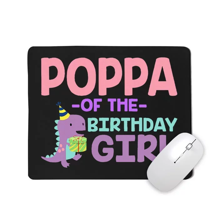 Poppa Of The Birthday For Girl Saurus Rex Dinosaur Party Mousepad