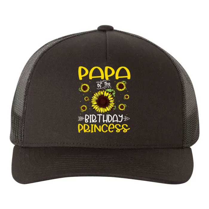 Papa Of The Birthday Princess Sunflower Family Yupoong Adult 5-Panel Trucker Hat