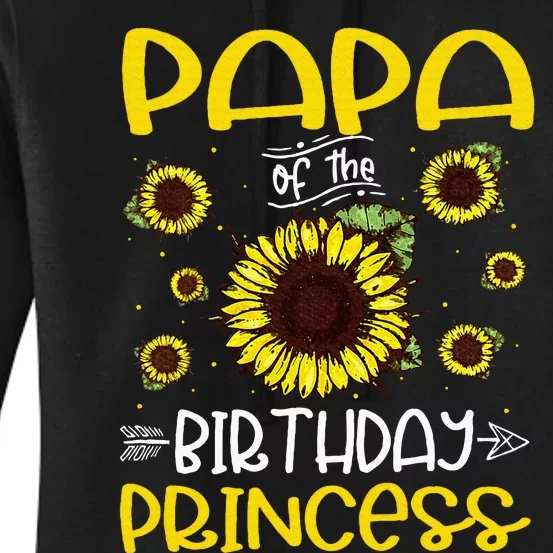 Papa Of The Birthday Princess Sunflower Family Women's Pullover Hoodie