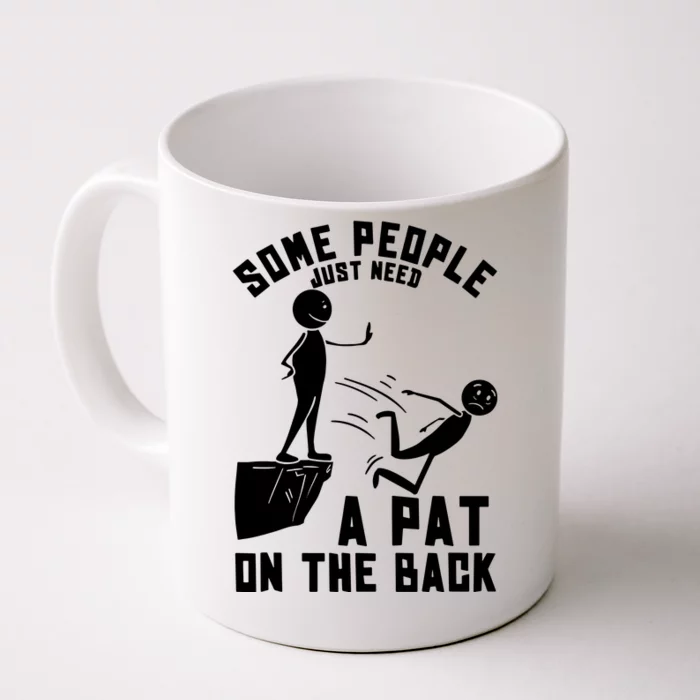 Pat On The Back Funny Front & Back Coffee Mug