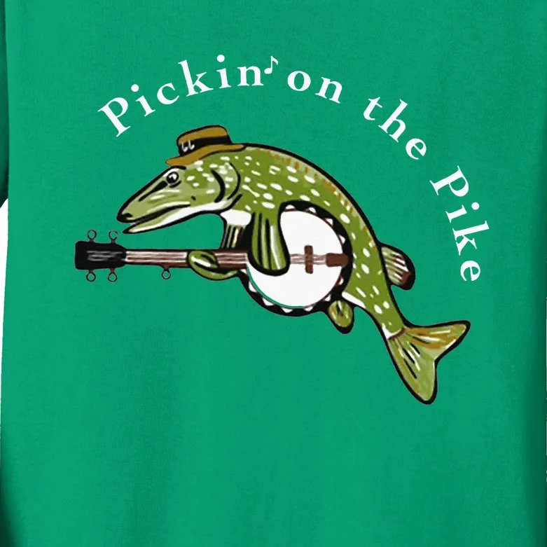 Pickin On The Pike For Music Loving Fisherman Kids Long Sleeve Shirt