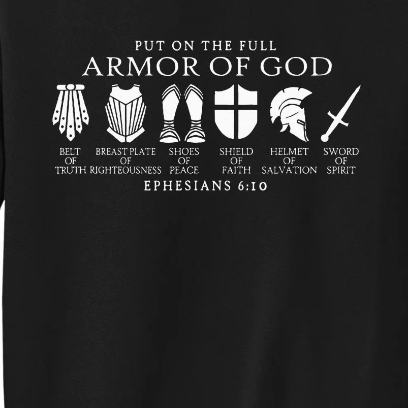 Put On The Full Armor Of God Christian Catholic Religious Tall Sweatshirt