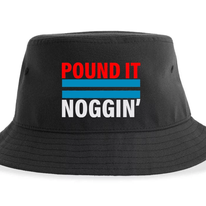 Pound It, Noggin' Sustainable Bucket Hat