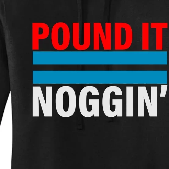 Pound It, Noggin' Women's Pullover Hoodie