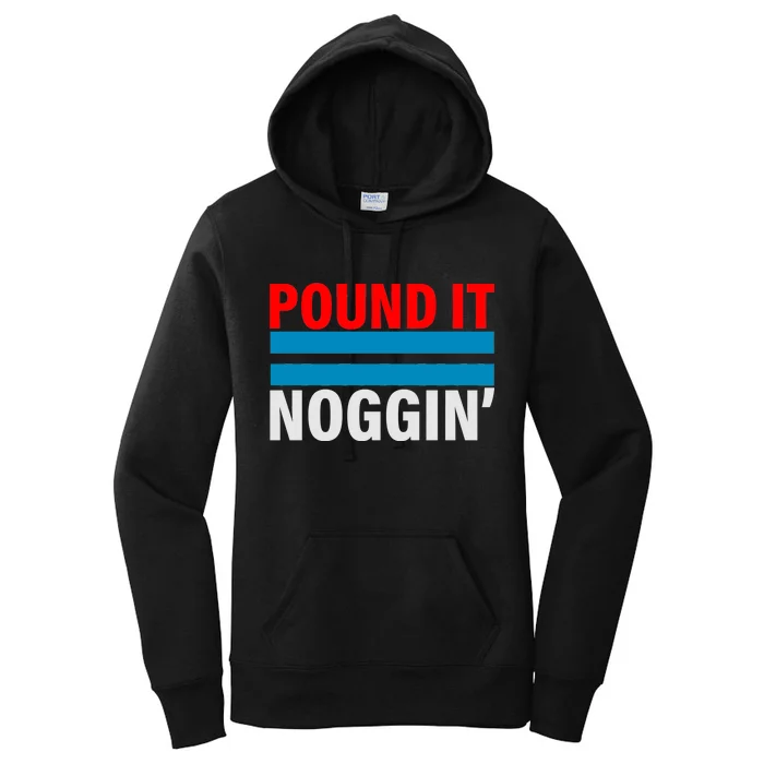 Pound It, Noggin' Women's Pullover Hoodie