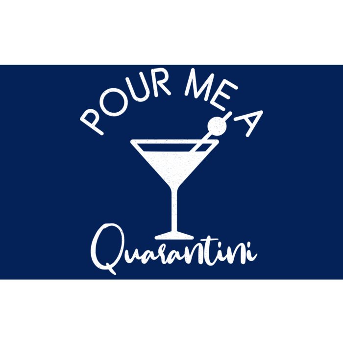 Pour Me A Quarantini Bumper Sticker