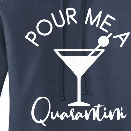 Pour Me A Quarantini Women's Pullover Hoodie