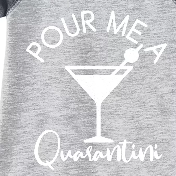 Pour Me A Quarantini Infant Baby Jersey Bodysuit