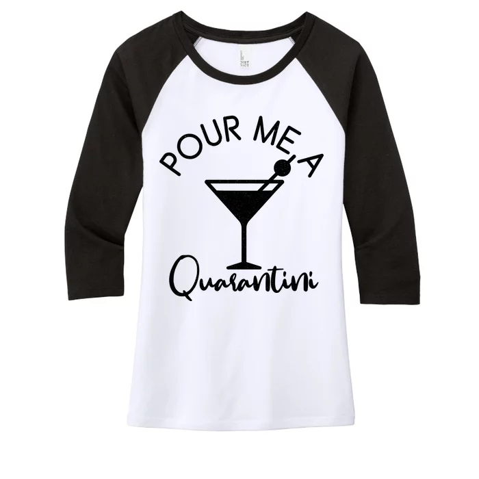 Pour Me A Quarantini Women's Tri-Blend 3/4-Sleeve Raglan Shirt