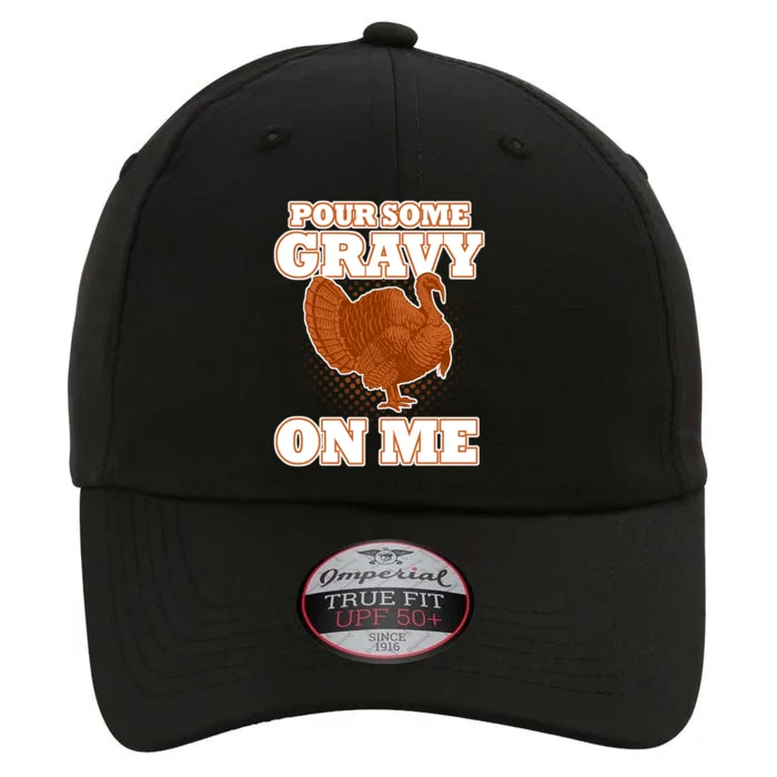 Pour Some Gravy On Me The Original Performance Cap