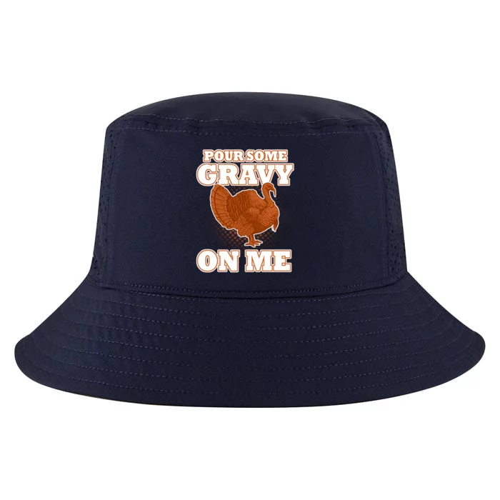 Pour Some Gravy On Me Cool Comfort Performance Bucket Hat