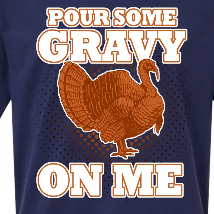 Pour Some Gravy On Me Sueded Cloud Jersey T-Shirt