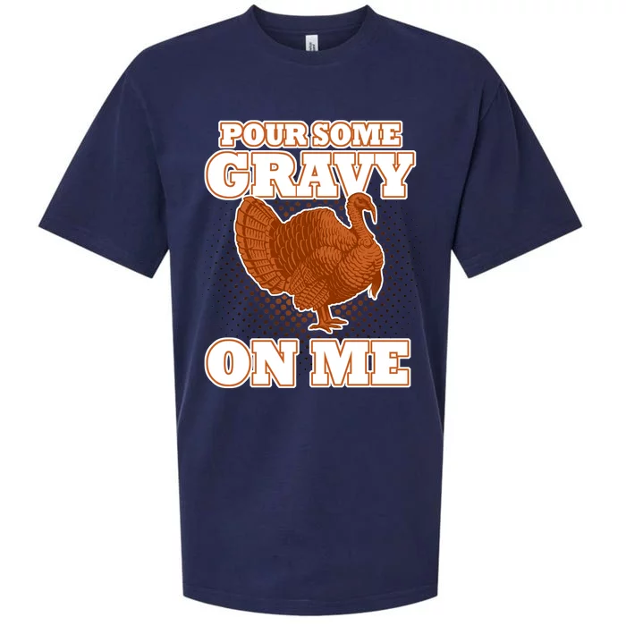 Pour Some Gravy On Me Sueded Cloud Jersey T-Shirt