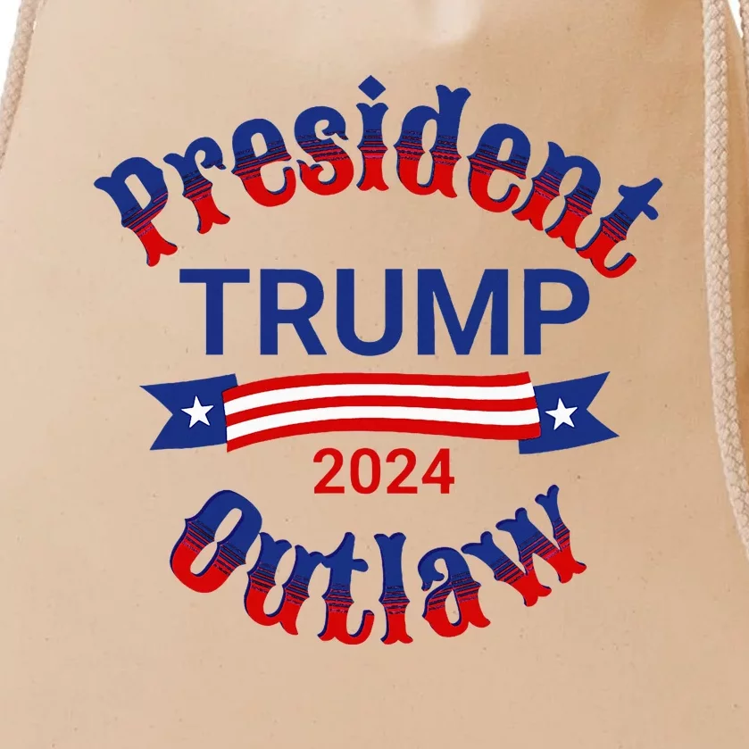 President Outlaw Vote For Trump 2024 Drawstring Bag