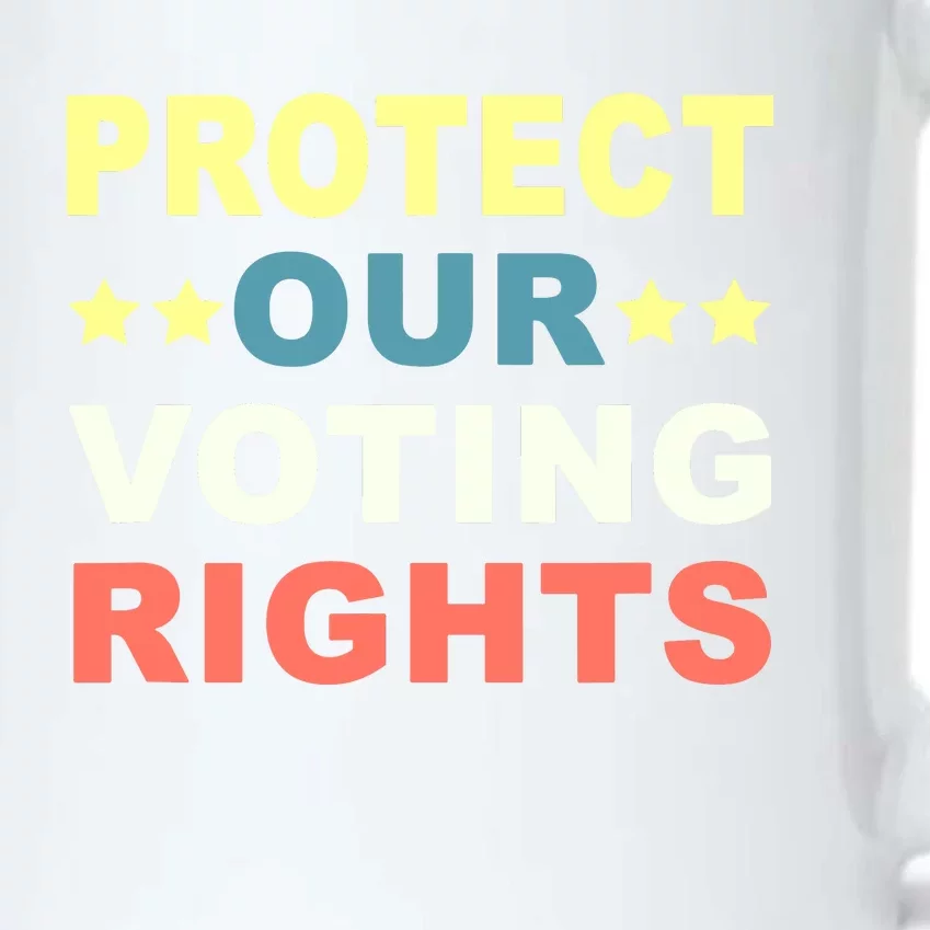 Protect Our Voting Rights Equality Democracy Civil Rights Black Color Changing Mug