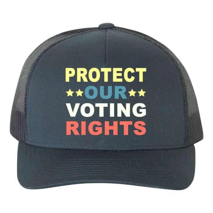 Protect Our Voting Rights Equality Democracy Civil Rights Yupoong Adult 5-Panel Trucker Hat