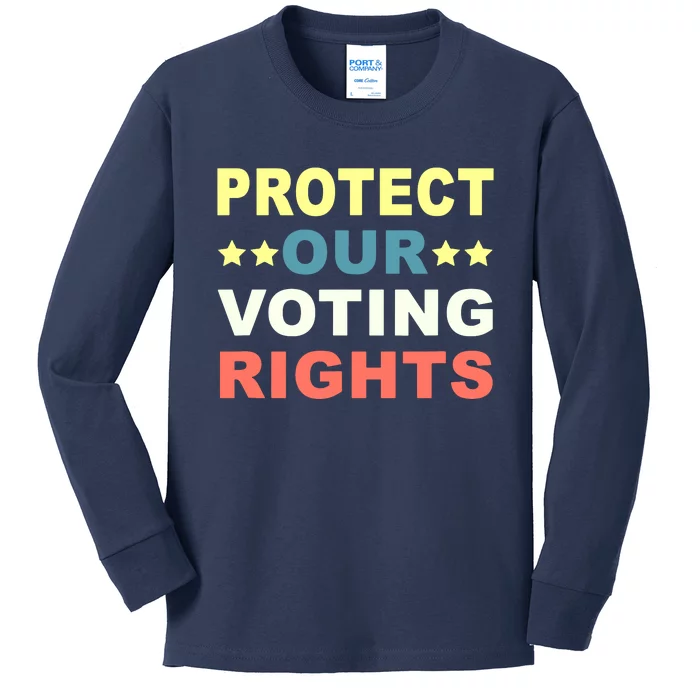 Protect Our Voting Rights Equality Democracy Civil Rights Kids Long Sleeve Shirt