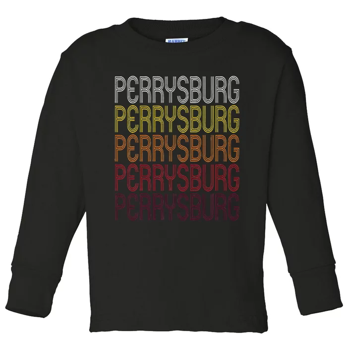 Perrysburg Oh Vintage Style Ohio Toddler Long Sleeve Shirt