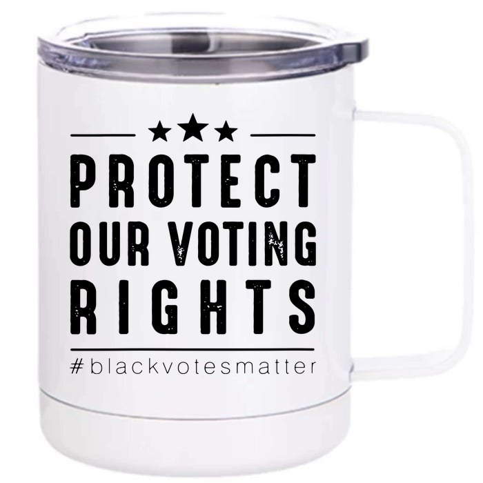 PROTECT OUR VOTING RIGHTS Equality Democracy Civil Rights Premium Front & Back 12oz Stainless Steel Tumbler Cup