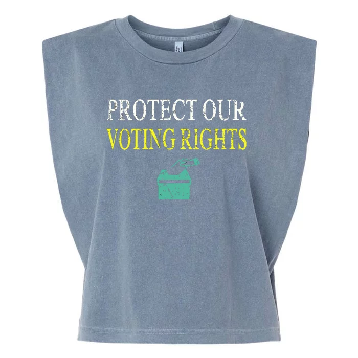 PROTECT OUR VOTING RIGHTS VOTING RIGHTS Garment-Dyed Women's Muscle Tee