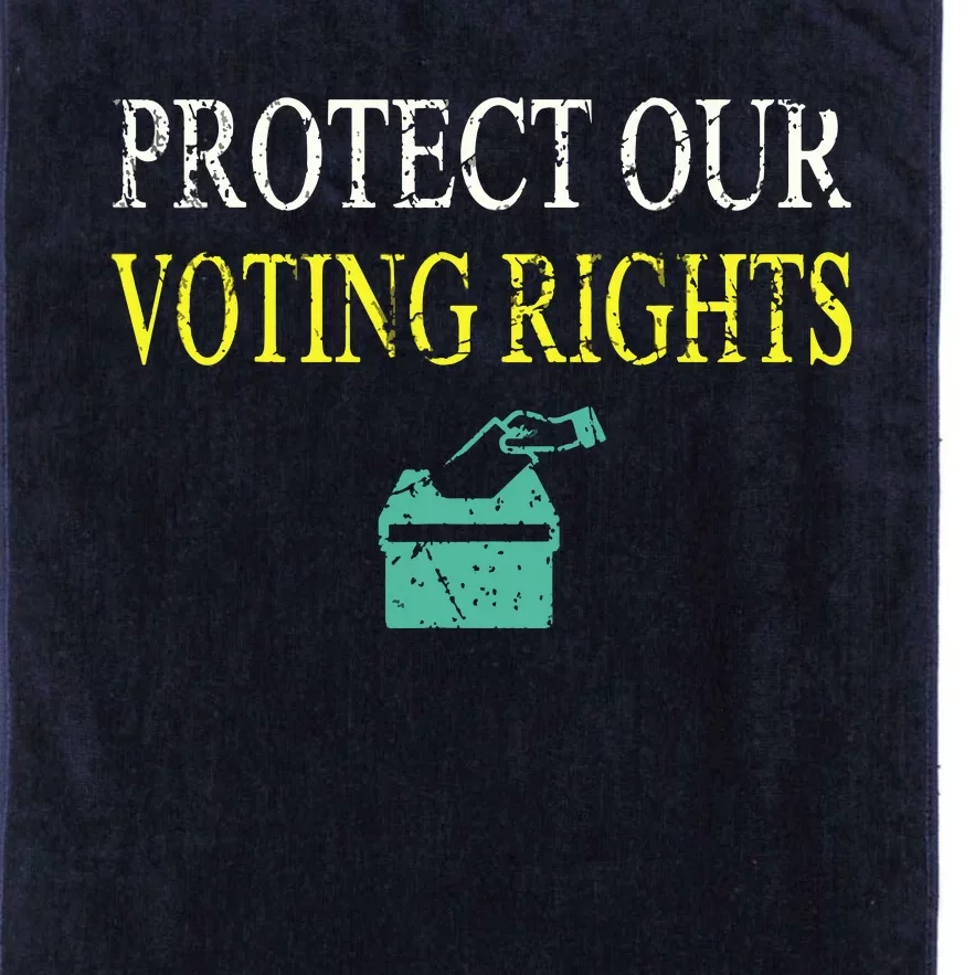 PROTECT OUR VOTING RIGHTS VOTING RIGHTS Platinum Collection Golf Towel