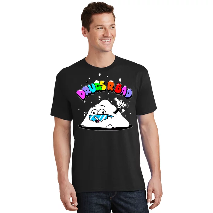 Powder Aint Cool Drugs Are Bad T-Shirt