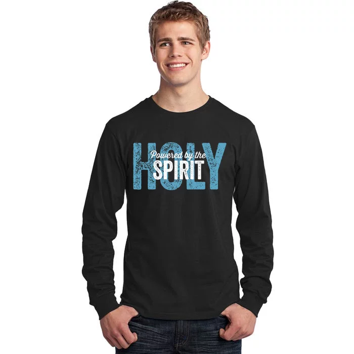 Powered By The Holy Spirit Tall Long Sleeve T-Shirt