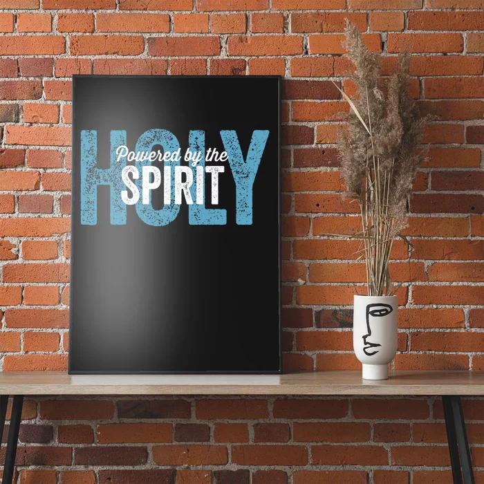 Powered By The Holy Spirit Poster