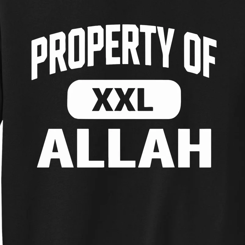 Property Of Xxl Allah Sweatshirt