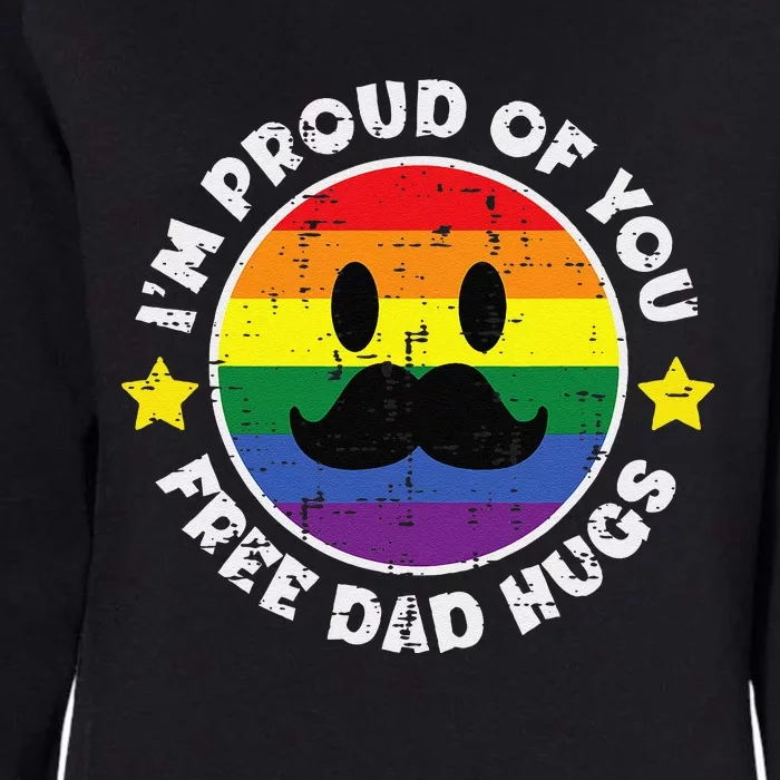 Proud Of You Free Dad Hugs Funny Gay Pride Ally Lgbtq Womens California Wash Sweatshirt