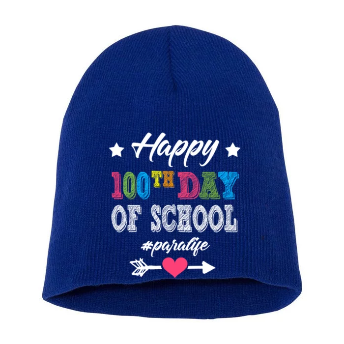 Para Paraprofessional 100th Day Of School 100 Days Smarter Gift Short Acrylic Beanie