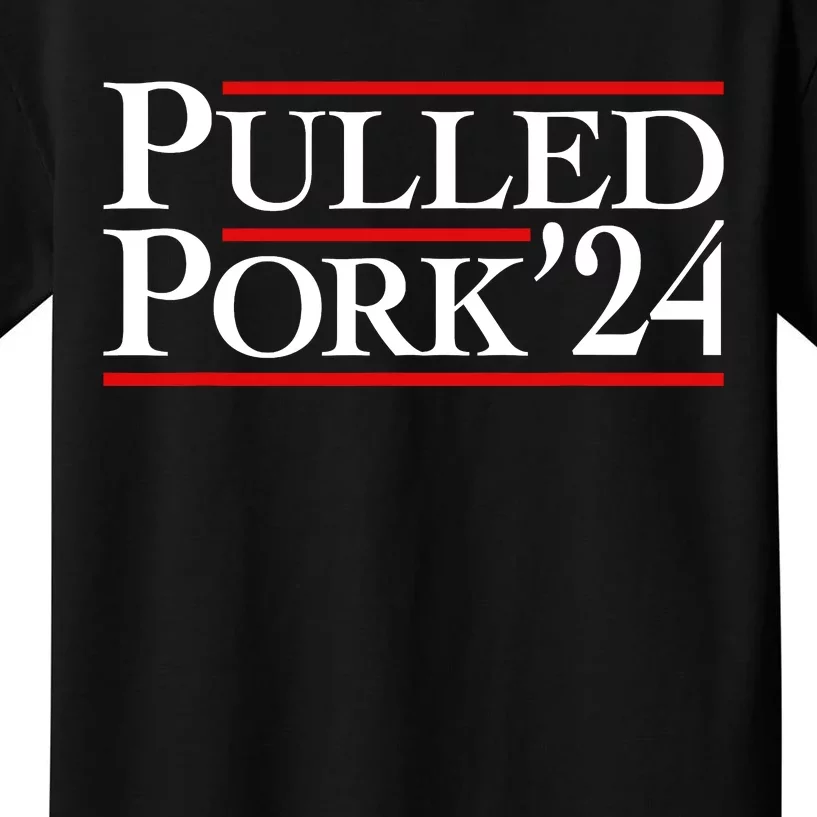 Pulled Pork 24 Funny Bbq Lover Political Slogan Humor Pun Kids T-Shirt