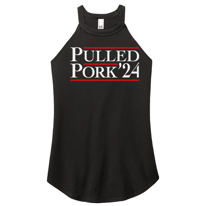 Pulled Pork 24 Funny Bbq Lover Political Slogan Humor Pun Women’s Perfect Tri Rocker Tank