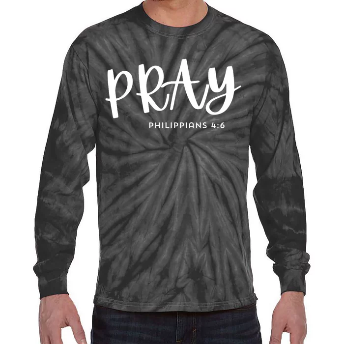 Pray [Philippians 46] Tie-Dye Long Sleeve Shirt