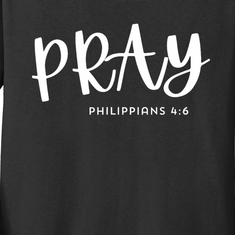 Pray [Philippians 46] Kids Long Sleeve Shirt