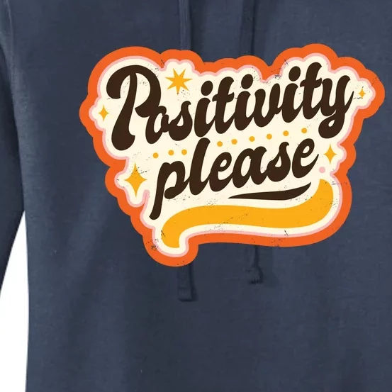 Positivity Please Women's Pullover Hoodie