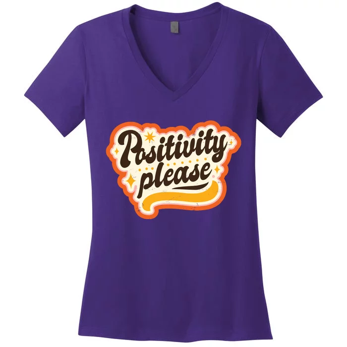 Positivity Please Women's V-Neck T-Shirt