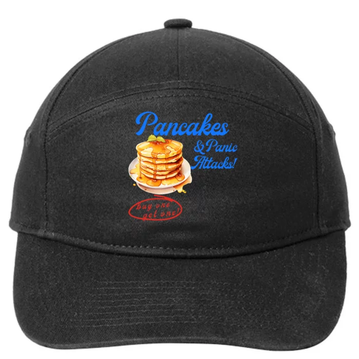 Pancakes Panic & Attacks! Buy One Get One! Apparel 7-Panel Snapback Hat