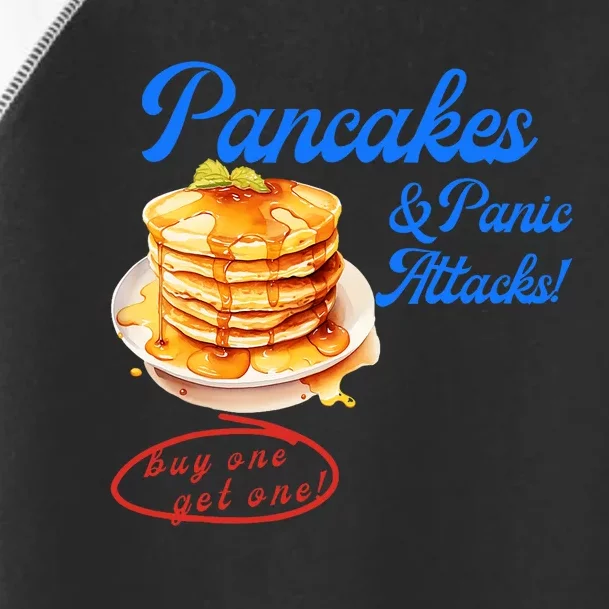 Pancakes Panic & Attacks! Buy One Get One! Apparel Toddler Fine Jersey T-Shirt