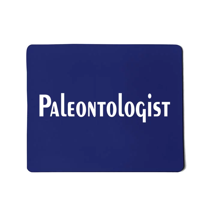 Paleontologist Mousepad