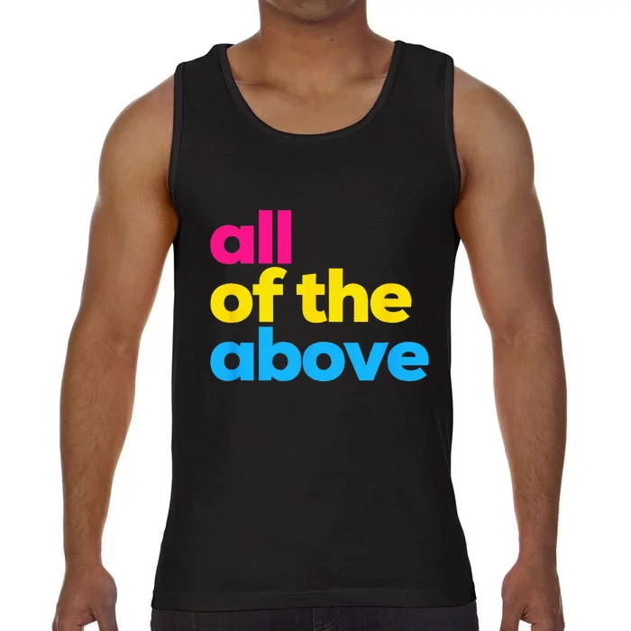 Pansexual Pride All Of The Above LGBTQ Pan Flag Funny LGBT Comfort Colors® Tank Top