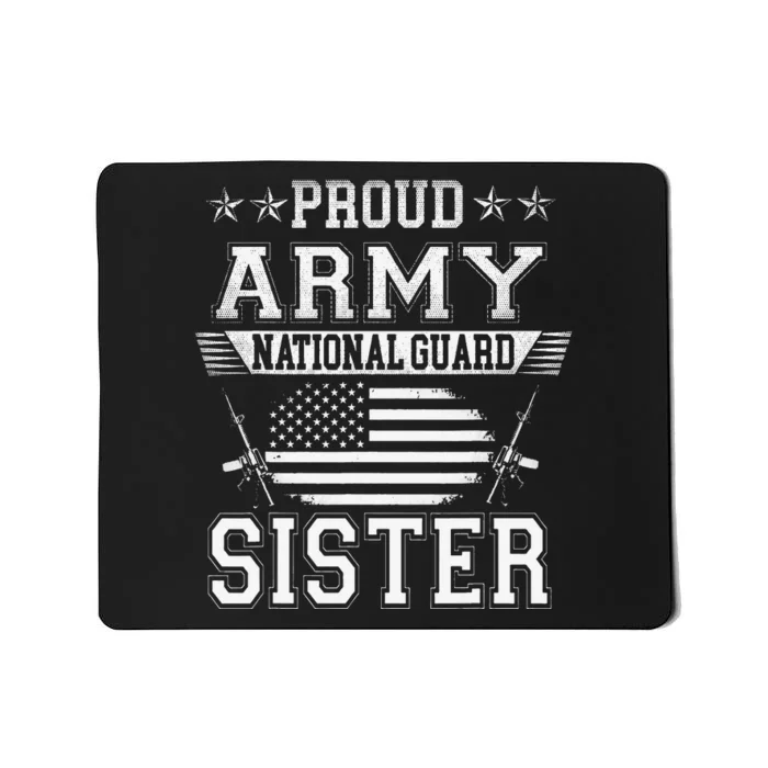 Proud Patriotic Army National Guard Sister USA Flag Wo Mousepad