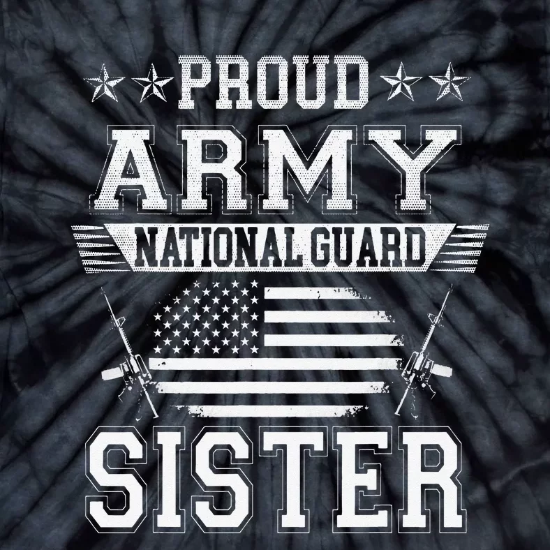 Proud Patriotic Army National Guard Sister USA Flag Wo Tie-Dye T-Shirt