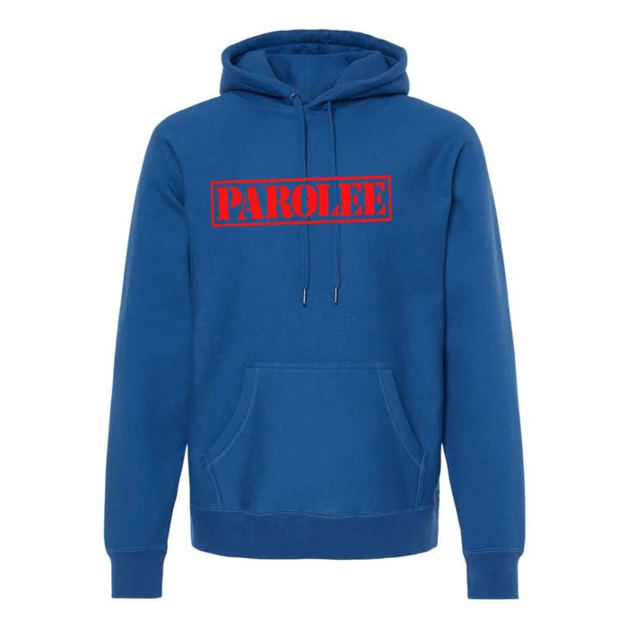 Parolee Premium Hoodie