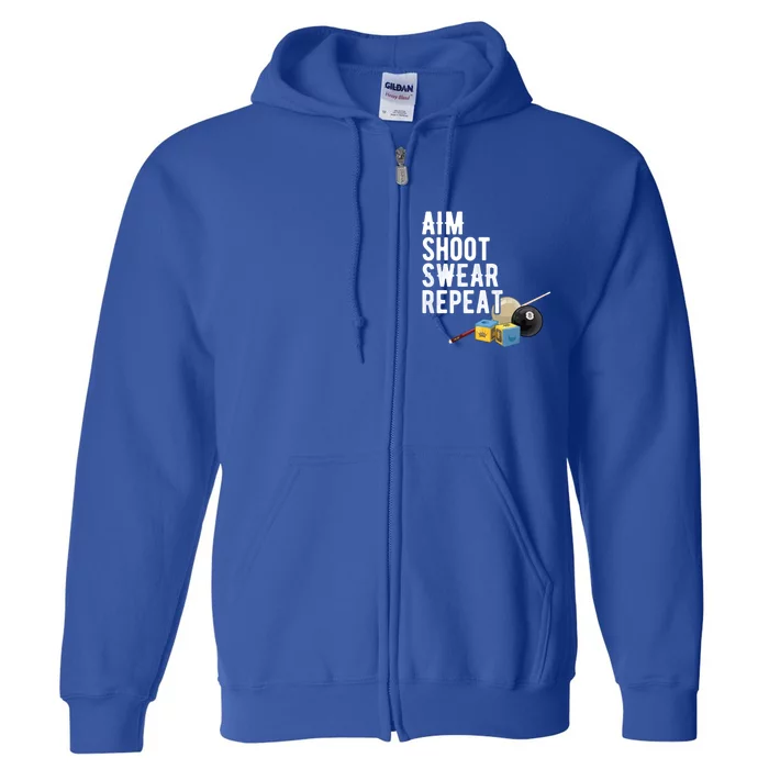 Pool Player Aim Shoot Swear Repeat BilliardS Hall Gift Full Zip Hoodie