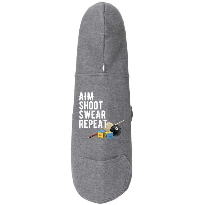 Pool Player Aim Shoot Swear Repeat BilliardS Hall Gift Doggie 3-End Fleece Hoodie