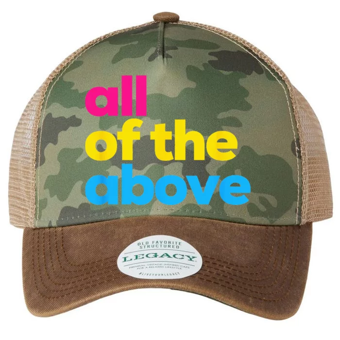 Pansexual Pride All Of The Above LGBTQ Pan Flag Funny LGBT Legacy Tie Dye Trucker Hat