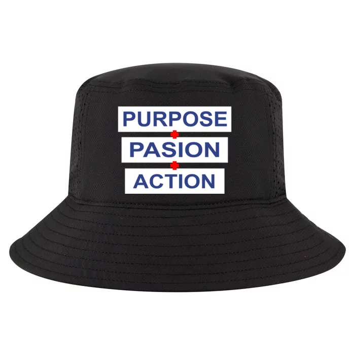 Purpose Passion Action Cool Comfort Performance Bucket Hat